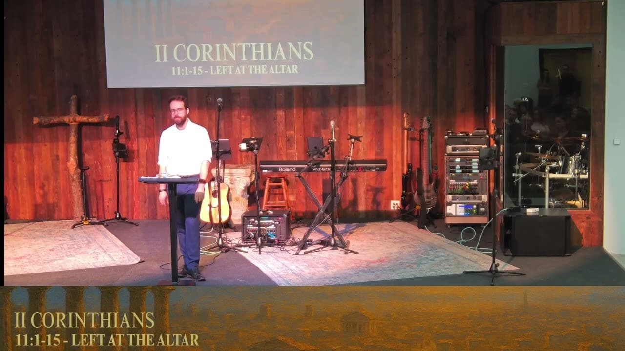 2 Corinthians 11:1-15 Left At The Altar